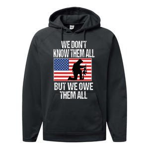 We Dont Know Them All But We Owe Them All Performance Fleece Hoodie