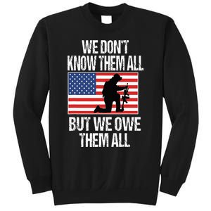 We Dont Know Them All But We Owe Them All Sweatshirt