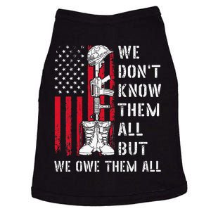 We DonT Know Them All But We Owe Them All Veterans Day Flag Doggie Tank