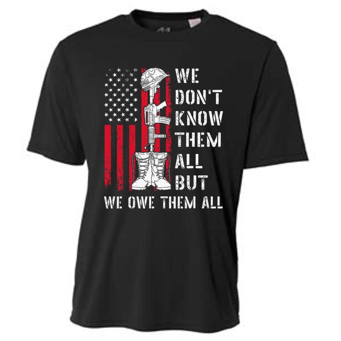 We DonT Know Them All But We Owe Them All Veterans Day Flag Cooling Performance Crew T-Shirt