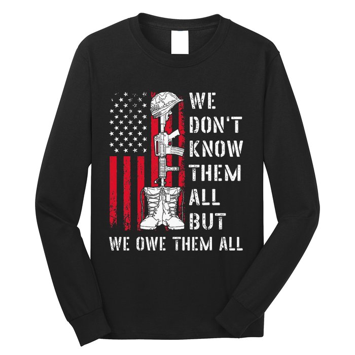 We DonT Know Them All But We Owe Them All Veterans Day Flag Long Sleeve Shirt