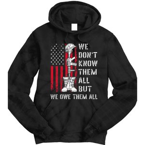 We DonT Know Them All But We Owe Them All Veterans Day Flag Tie Dye Hoodie