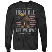 We DonT Know Them All But We Owe Them All Memorial Day Tie-Dye Long Sleeve Shirt