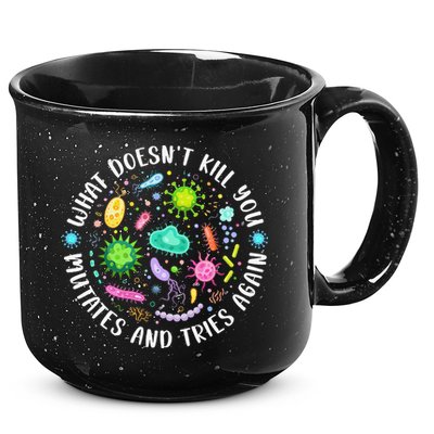 What DoesnT Kill You Mutates And Tries Again Funny Biology 15oz Campfire Ceramic Mug