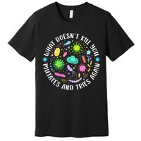 What DoesnT Kill You Mutates And Tries Again Funny Biology Premium T-Shirt