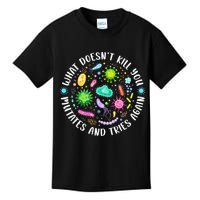 What DoesnT Kill You Mutates And Tries Again Funny Biology Kids T-Shirt