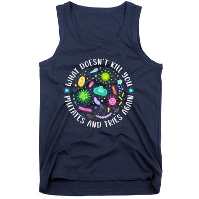 What DoesnT Kill You Mutates And Tries Again Funny Biology Tank Top