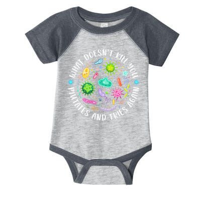 What DoesnT Kill You Mutates And Tries Again Funny Biology Infant Baby Jersey Bodysuit