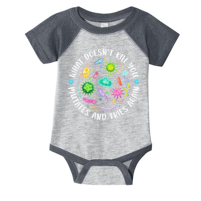 What DoesnT Kill You Mutates And Tries Again Funny Biology Infant Baby Jersey Bodysuit