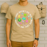 What DoesnT Kill You Mutates And Tries Again Funny Biology T-Shirt