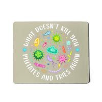 What DoesnT Kill You Mutates And Tries Again Funny Biology Mousepad