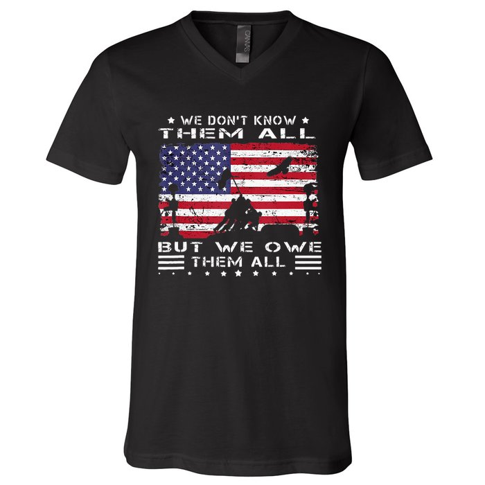 We Dont Know Them All But We Owe Them All Veterans Day Flag V-Neck T-Shirt