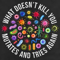 What DoesnT Kill You Mutates And Tries Again Science Cool Comfort Performance Bucket Hat
