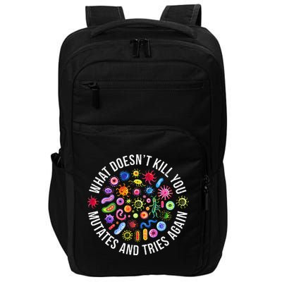 What DoesnT Kill You Mutates And Tries Again Science Impact Tech Backpack