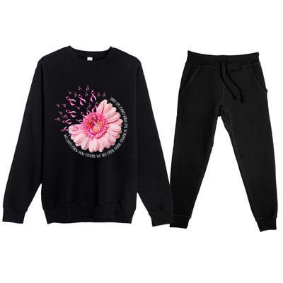 We Dont Know How Strong We Are Breast Cancer Daisy Ribbon Cute Gift Premium Crewneck Sweatsuit Set