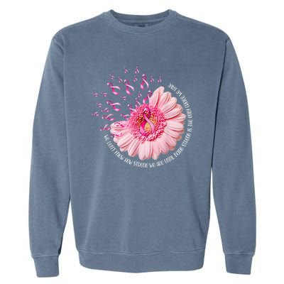 We Dont Know How Strong We Are Breast Cancer Daisy Ribbon Cute Gift Garment-Dyed Sweatshirt