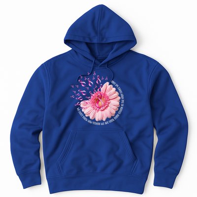 We Dont Know How Strong We Are Breast Cancer Daisy Ribbon Cute Gift Hoodie