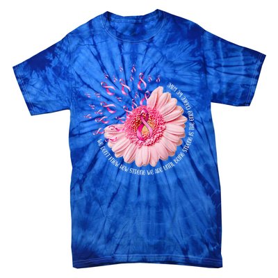 We Dont Know How Strong We Are Breast Cancer Daisy Ribbon Cute Gift Tie-Dye T-Shirt