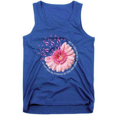 We Dont Know How Strong We Are Breast Cancer Daisy Ribbon Cute Gift Tank Top