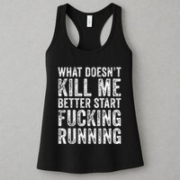 What Doesnt Kill Me Better Start Fucking Running Funny Womens Tank Top