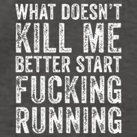 What Doesnt Kill Me Better Start Fucking Running Funny Vector Backpack