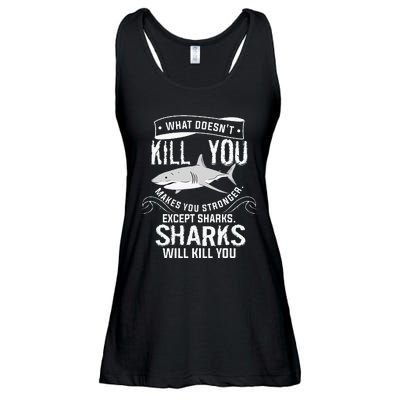 What Doesnt Kill You Makes You Stronger Except Sharks Ladies Essential Flowy Tank