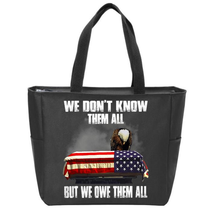 We DonT Know Them All But We Owe Them All 4th Of July Back Zip Tote Bag