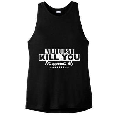 What DoesnT Kill You Disappoints Me Funny Ladies PosiCharge Tri-Blend Wicking Tank