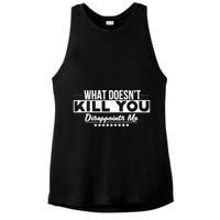 What DoesnT Kill You Disappoints Me Funny Ladies PosiCharge Tri-Blend Wicking Tank