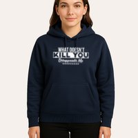 What DoesnT Kill You Disappoints Me Funny Hoodie