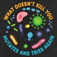 What DoesnT Kill You Mutates And Tries Again Funny Biology Cool Comfort Performance Bucket Hat
