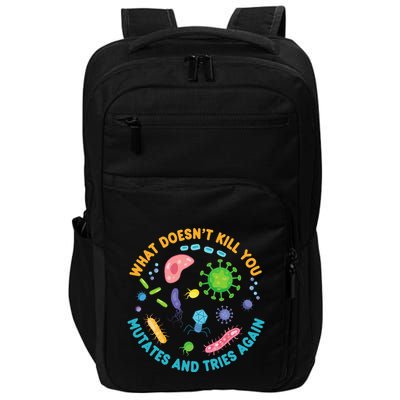 What DoesnT Kill You Mutates And Tries Again Funny Biology Impact Tech Backpack