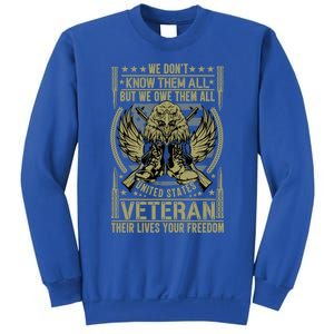 We Dont Know Them All But We Owe Distressed Veteran Gift Sweatshirt