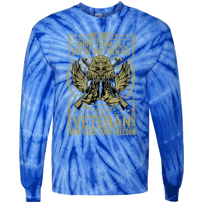 We Dont Know Them All But We Owe Distressed Veteran Gift Tie-Dye Long Sleeve Shirt