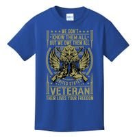 We Dont Know Them All But We Owe Distressed Veteran Gift Kids T-Shirt