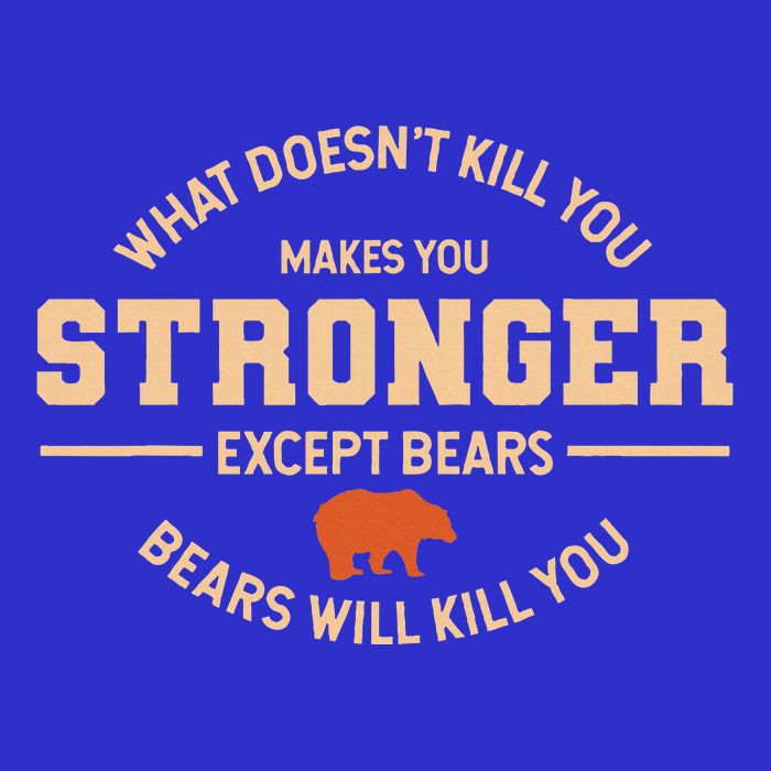What Doesnt Kill You Makes You Stronger Except Bears Full-Length Apron With Pockets