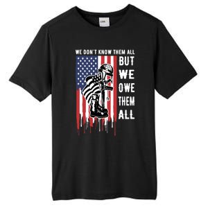 We Dont Know Them All But We Owe Them All Veterans Day Flag Great Gift Tall Fusion ChromaSoft Performance T-Shirt