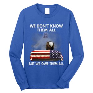 We Dont Know Them All But We Owe Them All Eagle Jesus Gift Long Sleeve Shirt