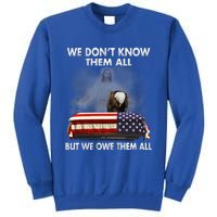 We Dont Know Them All But We Owe Them All Eagle Jesus Gift Sweatshirt