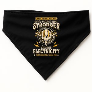 What Doesn't Kill You Only Makes You Stronger Electrician USA-Made Doggie Bandana