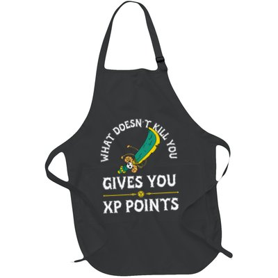 What DoesnT Kill You Gives You Xp Points Rpg Gamer Full-Length Apron With Pockets