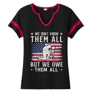 We Don't Know Them All But We Owe Them All Veterans Day Ladies Halftime Notch Neck Tee