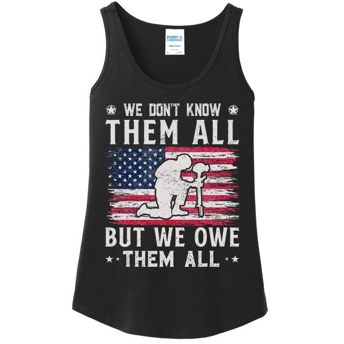 We Don't Know Them All But We Owe Them All Veterans Day Ladies Essential Tank