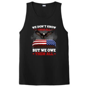 We Dont Know Them All But We Owe Them All Usa Flag Veteran Meaningful Gift PosiCharge Competitor Tank