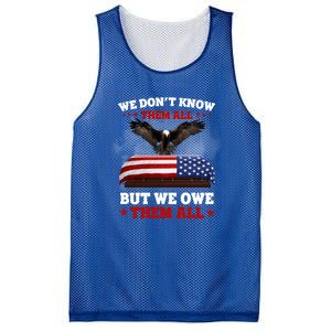 We Dont Know Them All But We Owe Them All Usa Flag Veteran Meaningful Gift Mesh Reversible Basketball Jersey Tank