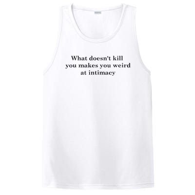 what doesn't kill you makes you weird at intimacy PosiCharge Competitor Tank