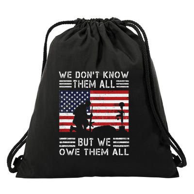 We DonT Know Them All But We Owe Them All Usa Memorial Day Drawstring Bag