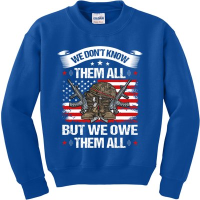 We Dont Know Them All But We Owe Them All Usa Flag Veterans Gift Kids Sweatshirt