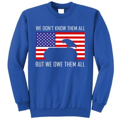 We Dont Know Them All But Owe Them Memorial Day Usa Flag Gift Sweatshirt