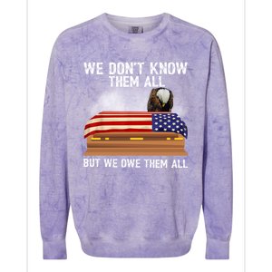 We Dont Know Them All But We Owe Them All 4th Of July Eagle Cool Gift Colorblast Crewneck Sweatshirt